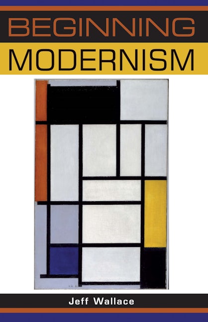 Book cover image for Beginning modernism ISBN: 9780719067891